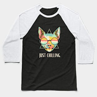 Just Chilling funny dog Baseball T-Shirt